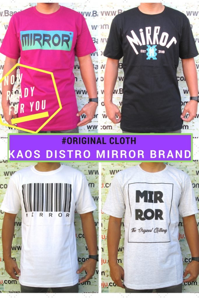 Pusat Grosir Kaos Distro Mirror Brand Dewasa Murah Bandung